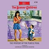 The Mystery of the Purple Pool: The Boxcar Children Mysteries, Book 38
