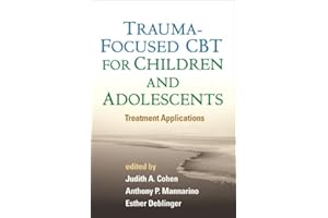 Trauma-Focused CBT for Children and Adolescents: Treatment Applications