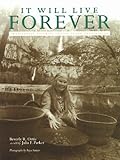 It Will Live Forever : Traditional Yosemite Acorn Preparation, Ortiz, Beverly, 0930588452