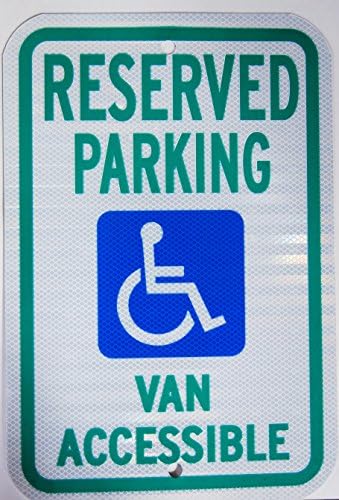 Reserved Parking Sign Handicapped Van Accessible 3M by Safer Streets Signs