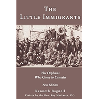 The Little Immigrants: The Orphans Who Came to Canada book cover The Little Immigrants: The Orphans Who Came to Canada book cover