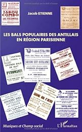 Les  bals populaires des Antillais en région parisienne