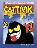 Image de Cattivik n. 1 (iFumetti Imperdibili): Cattivik n. 1, luglio 1989 (Italian Edition)