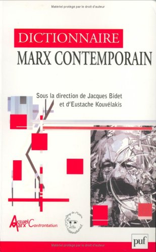 Dictionnaire Marx contemporain by Jacques Bidet, Eustache Kouvélakis
