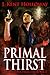 Primal Thirst (The ENIGMA Directive Book 1)