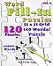 Word Fill-In Puzzles: Fill in Puzzle Book, 120 Puzzles: Vol. 4 by 