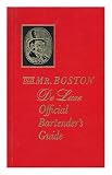 Old Mr. Boston De Luxe Official Bartender's Guide by 