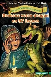 Dressez votre dragon en 97 leçons