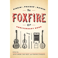 The Foxfire 45th Anniversary Book (Foxfire Series) book cover