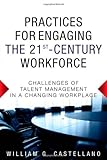 Image de Practices for Engaging the 21st Century Workforce: Challenges of Talent Management in a Changing Workplace