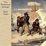 The Mysterious Stranger and Other Stories by 