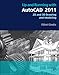 Up and Running with AutoCAD 2011: 2D and 3D Drawing and Modeling by Elliot J. Gindis