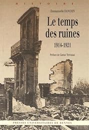 Le  temps des ruines, 1914-1921