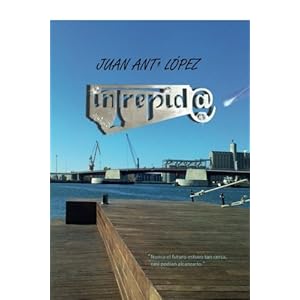 Intrepid@ Y la máquina de fotografiar sueños (Spanish Edition)