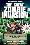 The Great Zombie Invasion: The Birth of Herobrine Book One: A Gameknight999 Adventure: An Unofficial Minecrafter’s Adventure (The Gameknight999 Series)