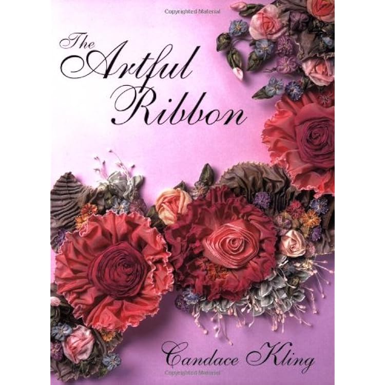 Ribbonwork: The Complete Guide- Techniques for Making Ribbon
