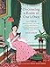 Decorating a Room of One's Own: Conversations on Interior Design with Miss Havisham, Jane Eyre, Vict by Susan Harlan, Becca Stadtlander