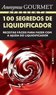 Livro 100 Segredos de Liquidificador