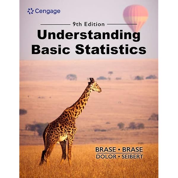 Amazon.com: Understanding Basic Statistics: 9781337558075: Brase, Charles  Henry, Brase, Corrinne Pellillo: Books