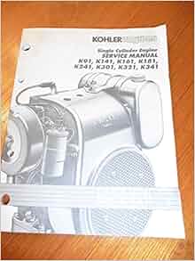 Kohler Engines Single Cylinder Engine Service Manual K-Series K91, K141