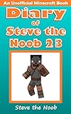 Diary of Steve the Noob 23 (An Unofficial Minecraft Book) (Diary of Steve the Noob Collection)
