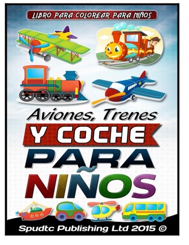 Ciefrithandbo Libro Aviones Trenes Y Coche Para Ni os Libro Para Ciefrithandbo Libro Aviones Trenes Y Coche Para Ni os Libro Para