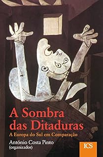 Livro A Sombra das Ditaduras: A Europa do Sul em Comparação