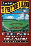 Front cover for the book To Every Thing a Season by Bruce Kuklick