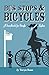 Bus Stops & Bicycles, A Handbook for Single Ladies - Book by Taryn Rose