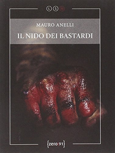 Il nido dei bastardi