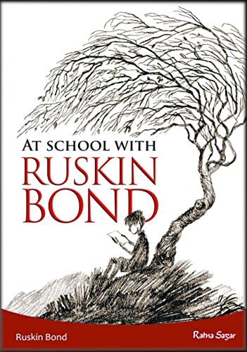 At School with Ruskin Bond