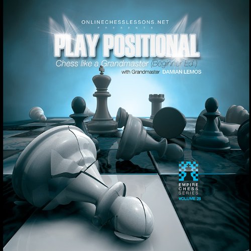 Play Positional Chess Like a Grandmaster - EMPIRE CHESS Chess DVD