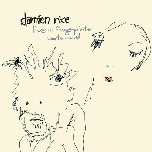 Damien Rice - Live At Fingerprints: Warts and All