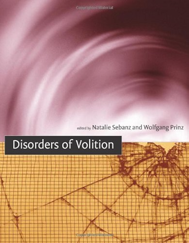 Download Disorders of Volition (A Bradford Book) (English Edition) PDF
