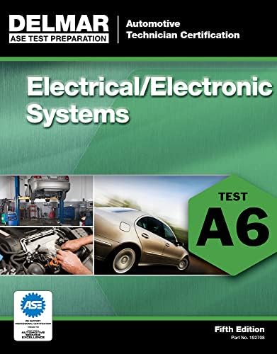 Auto Electricity & Electronics, A6 (G-W Training Series for ASE
