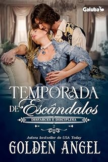 Livro Temporada de Escândalos: um romance de época sensual (Disfarces e Disciplina Livro 2)