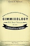 How To Be A Bar & Nightclub Promoter - Gimmixology: How To Fill Your Venues Seven Nights A Week (HOW TO BE A PROMOTER Book 1)