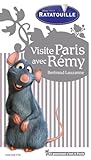 Visite Paris avec Rémy (Ratatouille) by 