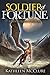Soldier of Fortune: A Gideon Quinn Adventure (Fortune Chronicles Book 1)