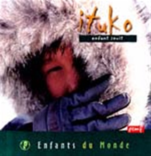 Ituko Enfant Inuit Amazon Fr Pemf Livres