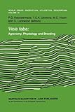 Vicia Faba: Agronomy, Physiology and Breeding : Agronomy, Physiology and Breeding, , 9048182794
