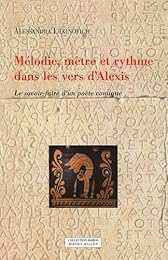 Mélodie, mètre et rythme dans les vers d'Alexis
