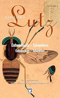 Livro Adolpho Lutz - Entomologia – Tabanídeos - v. 2, Livro 2