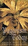Paganism Today: Wiccans, Druids, the Goddess and Ancient Earth Traditions for the Twenty-First Centu by