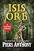 Isis Orb (The Xanth Novels)