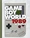 Game Boy World: 1989 XL Edition