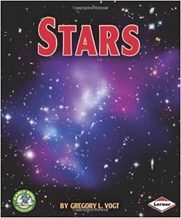 Stars Early Bird Astronomy Gregory L Vogt 9780761338734 Amazon Com Books