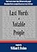 Last Words of Notable People: Final Words of More than 3500 Noteworthy People Throughout History by William B. Brahms