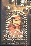 Fragments of Culture: The Everyday of Modern Turkey