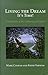 Living the Dream : It's Time!: A Chronicle of the Gathering of Equals by